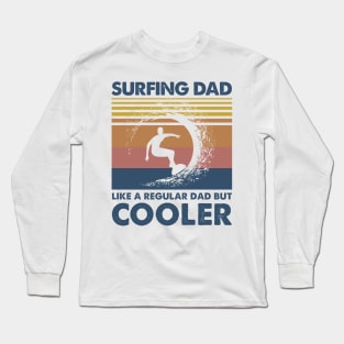 Surfing Dad Vintage Gift Father's Day Long Sleeve T-Shirt
